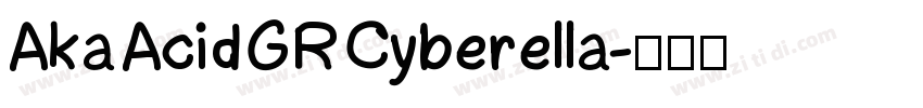 Aka AcidGR Cyberella字体转换